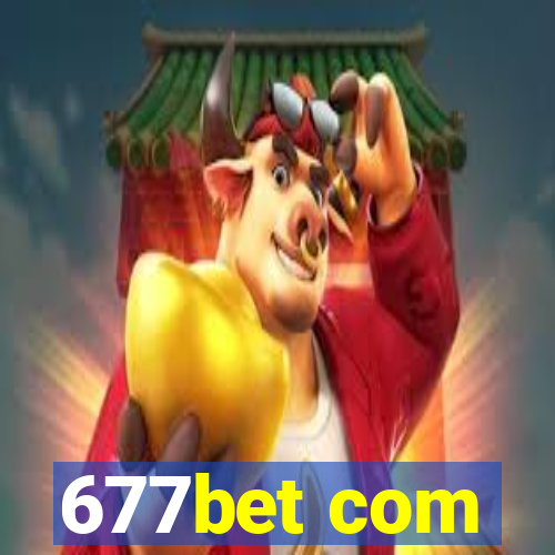 677bet com